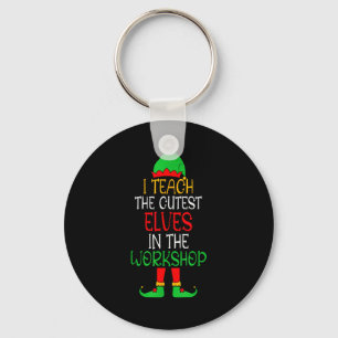 I Teach Cutest Elves In The Workshop Teacher Chris Keychain