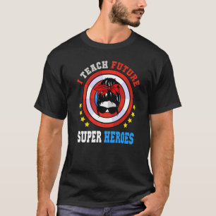 I Teach Future Super Awesome Heroes Messy Bun Clas T-Shirt
