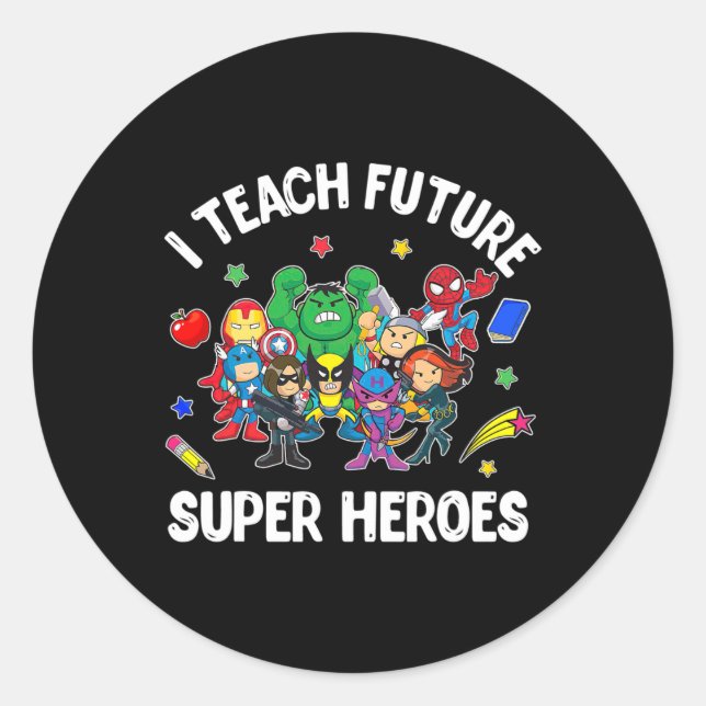 I Teach Future Super Heroes Tee Gift Teaching Moth Classic Round Sticker (Front)