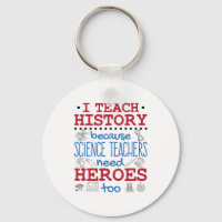 I Teach History Social Studies Teacher Heroes