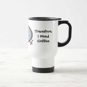 I Teach Humourous Coffee Saying Travel Mug