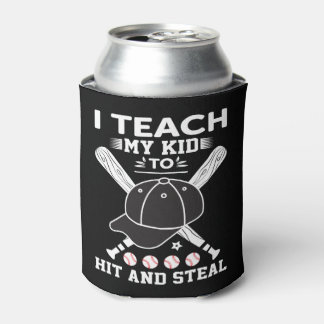 I Teach Kids to Hit and Steal - Baseball Coach Gif Can Cooler