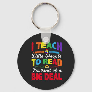 I Teach Little People To Read  Keychain