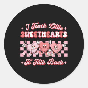 I Teach Little Sweethearts To Talk Ck Slp Valentin Classic Round Sticker