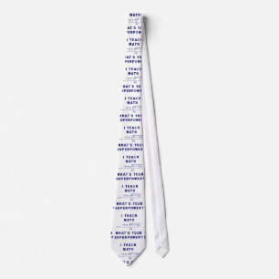 I Teach Math / What's Your Superpower? Tie
