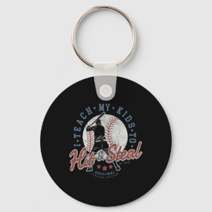 I Teach My Kids To Hit And Steal Sell Coaching Sof Keychain