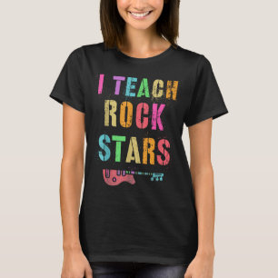 I Teach Rockstars Band Vibes Teacher Rocks My Musi T-Shirt