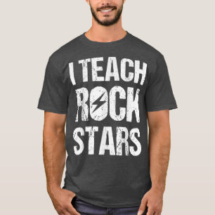 I Teach Rockstars Shirt Funny Music Teacher Back T