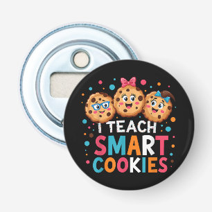 I Teach Smart Cookies Back to School Teacher Bottle Opener