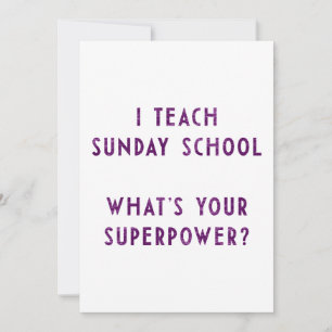 I Teach Sunday School What's Your Superpower?