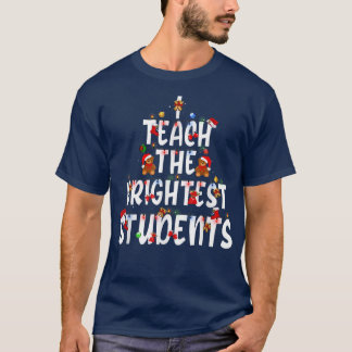 I Teach The Brightest Students Christmas Tree  T-Shirt