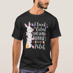 I Teach The Cutest 2nd Grade Bunnies Teacher Easte T-Shirt
