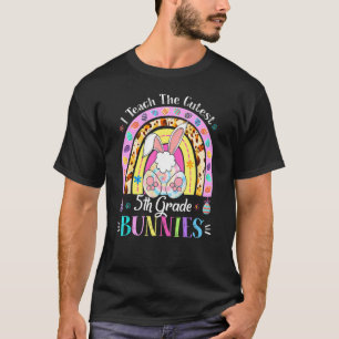 I Teach The Cutest 5th Grade Bunnies Teacher Easte T-Shirt