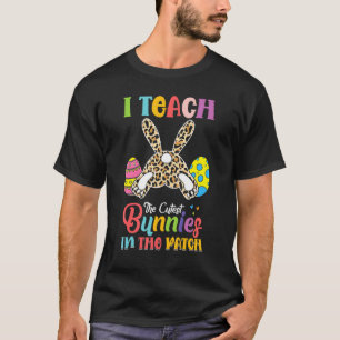 I Teach The Cutest Bunnies For Teacher Women Men 3 T-Shirt