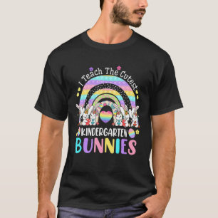 I Teach The Cutest Bunnies Kindergarten Popit Rain T-Shirt