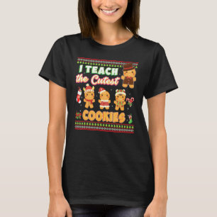 I Teach The Cutest Cookies Teacher Christmas Sweat T-Shirt