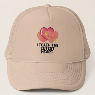I teach the cutest hearts trucker hat