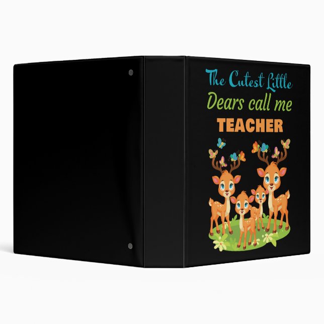 I Teach the Cutest Little Dears: School Teacher Binder (Background)