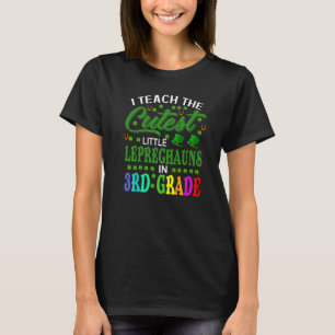 I Teach The Cutest Little Leprechauns In 3rd Grade T-Shirt