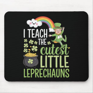 I Teach The Cutest Little Leprechauns Irish Teache Mouse Pad
