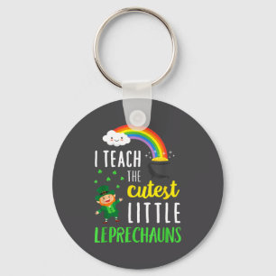 I Teach The Cutest Little Leprechauns School Cute  Keychain
