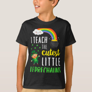 I Teach The Cutest Little Leprechauns School Cute T-Shirt