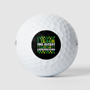 I Teach The Cutest Little Leprechauns Teacher Golf Balls