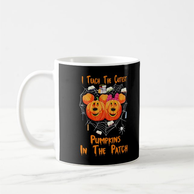 I Teach The Cutest Pumpkin In The Patch Halloween  Coffee Mug (Left)