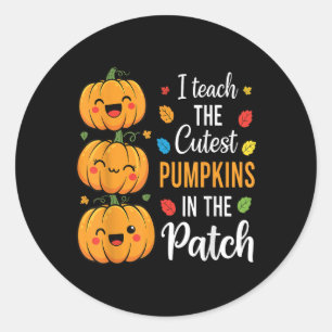 I Teach The Cutest Pumpkins In The Patch Halloween Classic Round Sticker