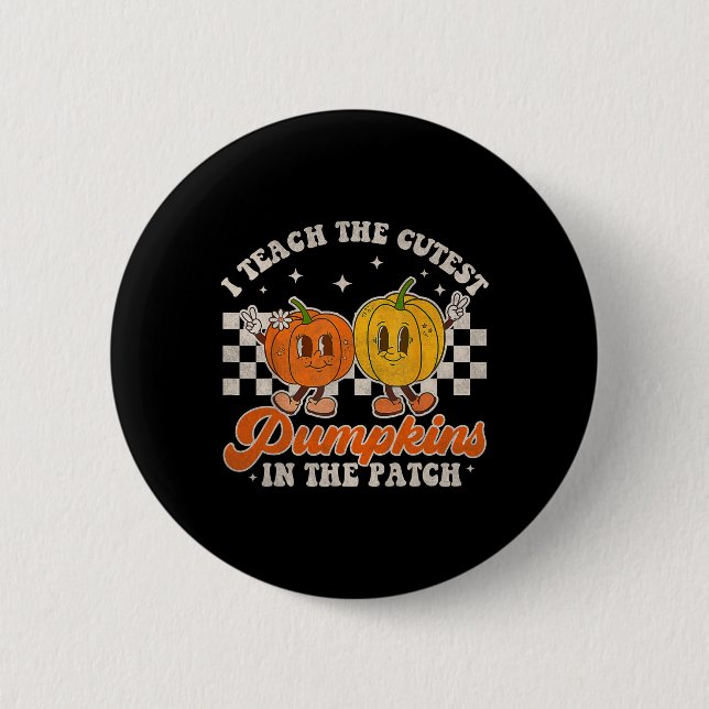 I Teach The Cutest Pumpkins In The Patch Retro Tea 2 Inch Round Button (Front)
