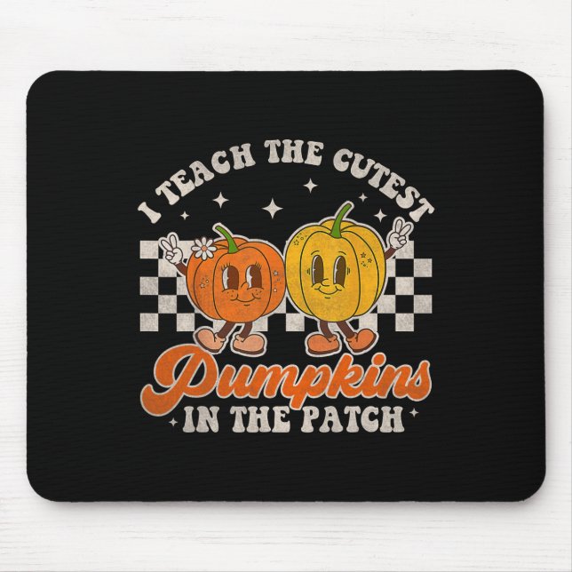 I Teach The Cutest Pumpkins In The Patch Retro Tea Mouse Pad (Front)