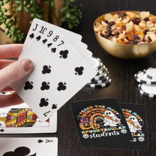 I Teach The Most Spooktacular Students Playing Cards