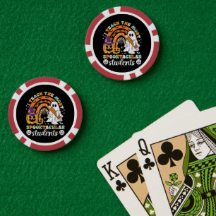 I Teach The Most Spooktacular Students Poker Chips