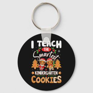 I Teach The Smartest Kindergarten Teacher Cookies Keychain