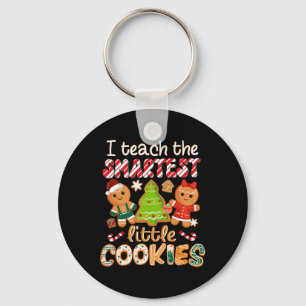 I Teach The Smartest Little Cookies Teacher Christ Keychain