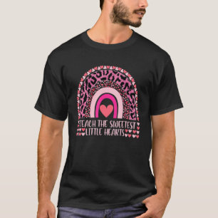I Teach The Sweetest Hearts Rainbow Teacher Valent T-Shirt