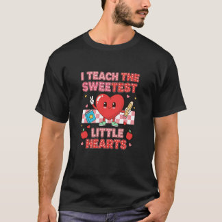 I Teach The Sweetest Little Hearts Teacher Valenti T-Shirt