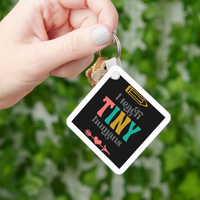 I Teach Tiny Humans  Keychain (Hand)