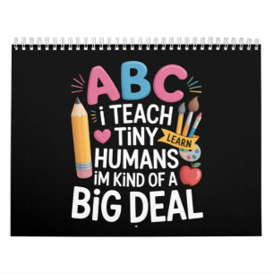I Teach Tiny Humans Teacher Appreciation School Calendar