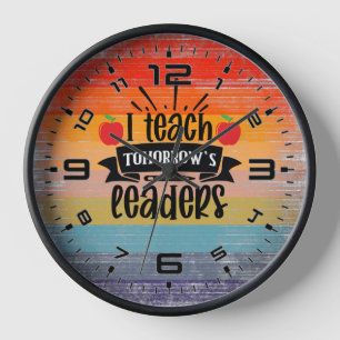 I Teach Tomorrow Leaders  Clock