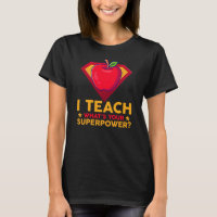 I Teach What's Your Superpower Teacher Gift 