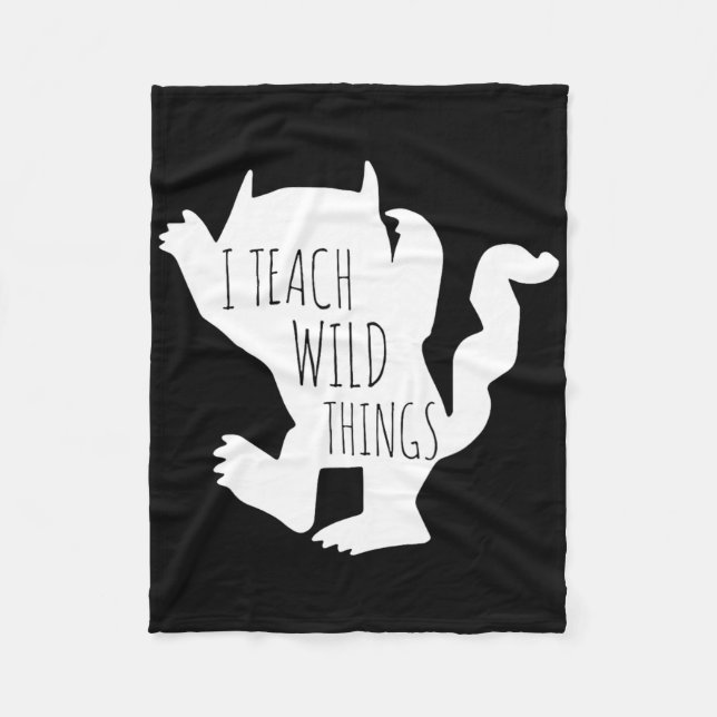 I Teach Wild Things Monster Fun Halloween Gifts  Fleece Blanket (Front)
