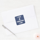 I Tele Therefore I Am Square Sticker (Envelope)