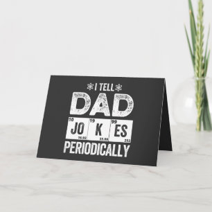 I Tell Dad Jokes Periodically Holiday Card