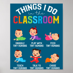 I Things Classroom Daycare Teacher Infant Poster
