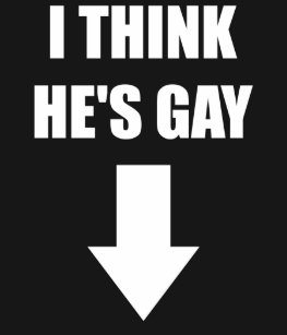 i_think_hes_gay_t_shirt-ra608101e2f584191bc574225dd453317_k2gm8_307.jpg