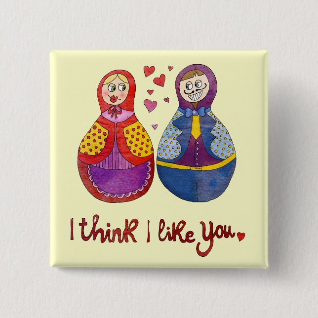 I think i like you 2 inch square button (Front)
