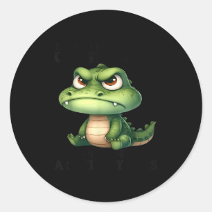 I Think I’m Emotionally Constipated I Haven't Give Classic Round Sticker
