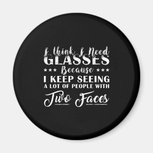 I Think I Need Glasses Classic Magnet