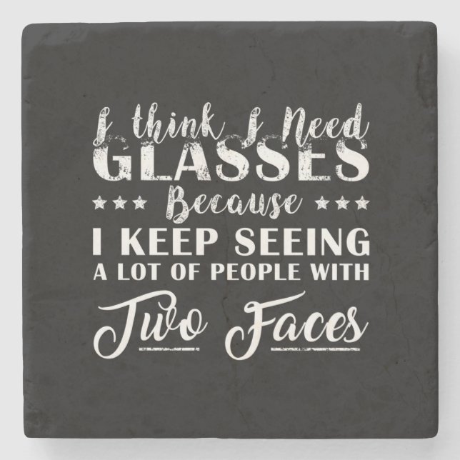 I Think I Need Glasses Classic Stone Coaster (Front)